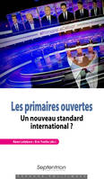 Les primaires ouvertes, Un nouveau standard international ?