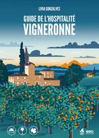 Guide de l'hospitalité vigneronne, Gîtes et chambres d'hôtes de vigneron.ne.s