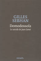 Domodossola, Le suicide de Jean Genet