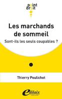 Les marchands de sommeil, Sont-ils les seuls coupables ?