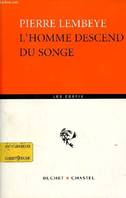 L'homme descend du songe, essai