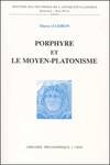 Porphyre et le moyen-platonisme