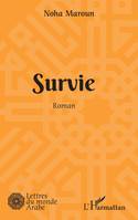 Survie, Roman