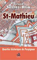 Saint mathieu, quartier historique de perpignan, quartier historique de Perpignan