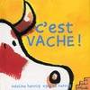 C'est vache !