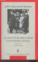 Le Docteur Melchior, un ennemi vaincu, Le Conseil des Quatre, Paris, 1919