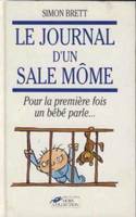 Le journal d'un sale môme pour la première fois un bébé parle, pour la première fois un bébé parle