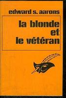 La blonde et le vétéran - Le Masque