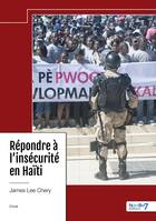 Répondre à l'insécurité en Haïti