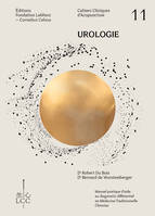 UROLOGIE - Acupuncture - Cahier 11, Cahier clinique d'acupuncture