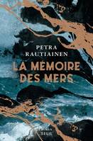 Romans étrangers (H.C.) La Mémoire des mers