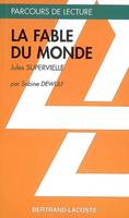 La fable du monde, Jules Supervielle