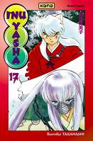 Inu Yasha, 17, Inu-Yasha - Tome 17