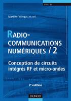 2, Conception de circuits intégrés RF et micro-ondes, Radiocommunications numériques - Tome 2 - 2ème édition