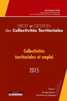 Droit et gestion des collectivités territoriales 2015, Collectivités territoriales et emploi