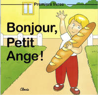 Bonjour Petit Ange