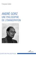 André Gorz, Une philosophie de l'émancipation