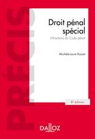 Droit pénal spécial - 8e ed., Infractions du Code pénal