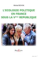 L'écologie politique en France sous la Cinquième République