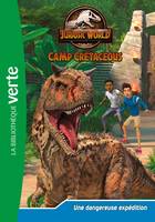 Jurassic world, camp Cretaceous, 2, Jurassic World, la colo du crétacé 02 - Une dangereuse expédition, Jurassic world, camp cretaceous