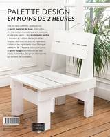 Livres Loisirs Loisirs créatifs et jeux Loisirs créatifs Palettes design en moins de 2 heures, + de 50 projets, lampe, fauteuil, étagères et autres meubles à fabriquer à partir de palettes en bois Pierre Lota