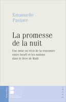 La promesse de la nuit, Une mise en récit de la rencontre entre israël et les nations dans le livre de ruth