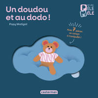 Mes premiers livres pêle mêle - Un doudou et au dodo !