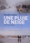 Une pluie de neige