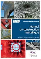 Manuel de construction métallique, Extraits des eurocodes 0, 1 et 3.