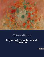 Le Journal d'une Femme de Chambre, .