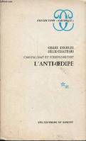 L'Anti-Œdipe, Volume 1, L'anti-Oedipe