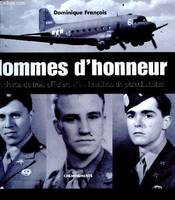 Hommes d'honneur, le destin de trois officiers d'un bataillon de parachutistes, le destin de trois officiers d'un bataillon de parachutistes