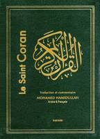 Le Sain Coran Bilingue version poche, Traduction intégrale accompagnée de  Commentaires