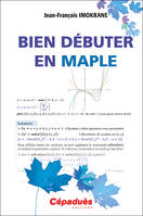 Bien débuter en MAPLE