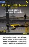 Cinq crimes en eaux troubles