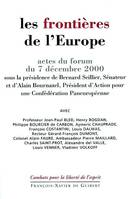 Les Frontières de l'Europe, actes du forum, Paris, 7 décembre 2000
