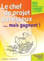 Le chef de projet paresseux... mais gagnant ! - 2ème édition