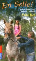 En selle !, 14, Volte-face