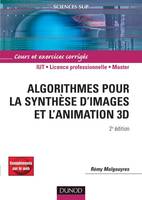 Algorithmes pour la synthèse d'images et l'animation 3D - 2ème édition - Livre+compléments en ligne
