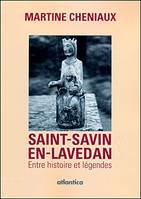 Saint-Savin-en-Lavedan, entre histoire et légendes