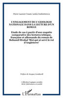 L'engagement de l'axiologie nationale dans la lecture d'un roman, Etude de cas à partir d'une enquête comparative des lectures tchèque, française et allemande du roman de Bohumil Hrabal 