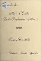 Approche de ... mort à crédit (Louis-Ferdinand Céline) - Collection Nouvelles Approches.