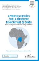 Approches croisées sur la République démocratique du Congo, Travaux du Collège des hautes études de stratégie et de défense