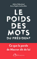 Le poids des mots du président