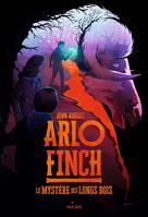 1, Arlo Finch / Le mystère des Longs Bois, Le mystère des Longs Bois