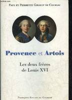 Provence et Artois, les deux frères de Louis XVI