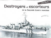 Destroyers et escorteurs de la Seconde Guerre mondiale