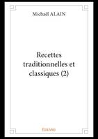 Recettes traditionnelles et classiques (2)