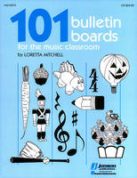 11 Bulletin Boards for the Music Classroom