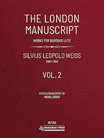 The London manuscript, works for baroque lute - Vol. 2
